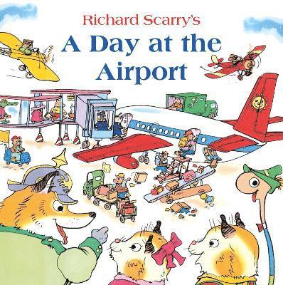 Richard Scarry - Day at the Airport, Häftad
