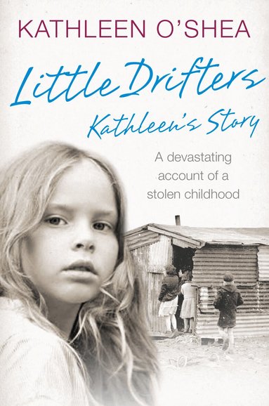 Kathleen O’Shea - Little Drifters: Kathleen’s Story, Häftad