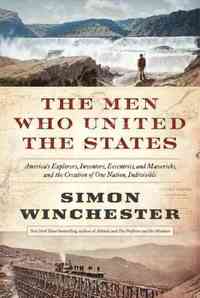 bokomslag The Men Who United the States