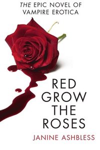 bokomslag Red Grow the Roses