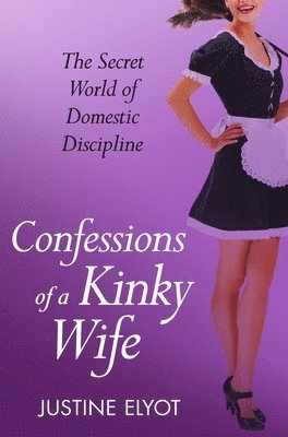 Confessions of a Kinky Wife 1