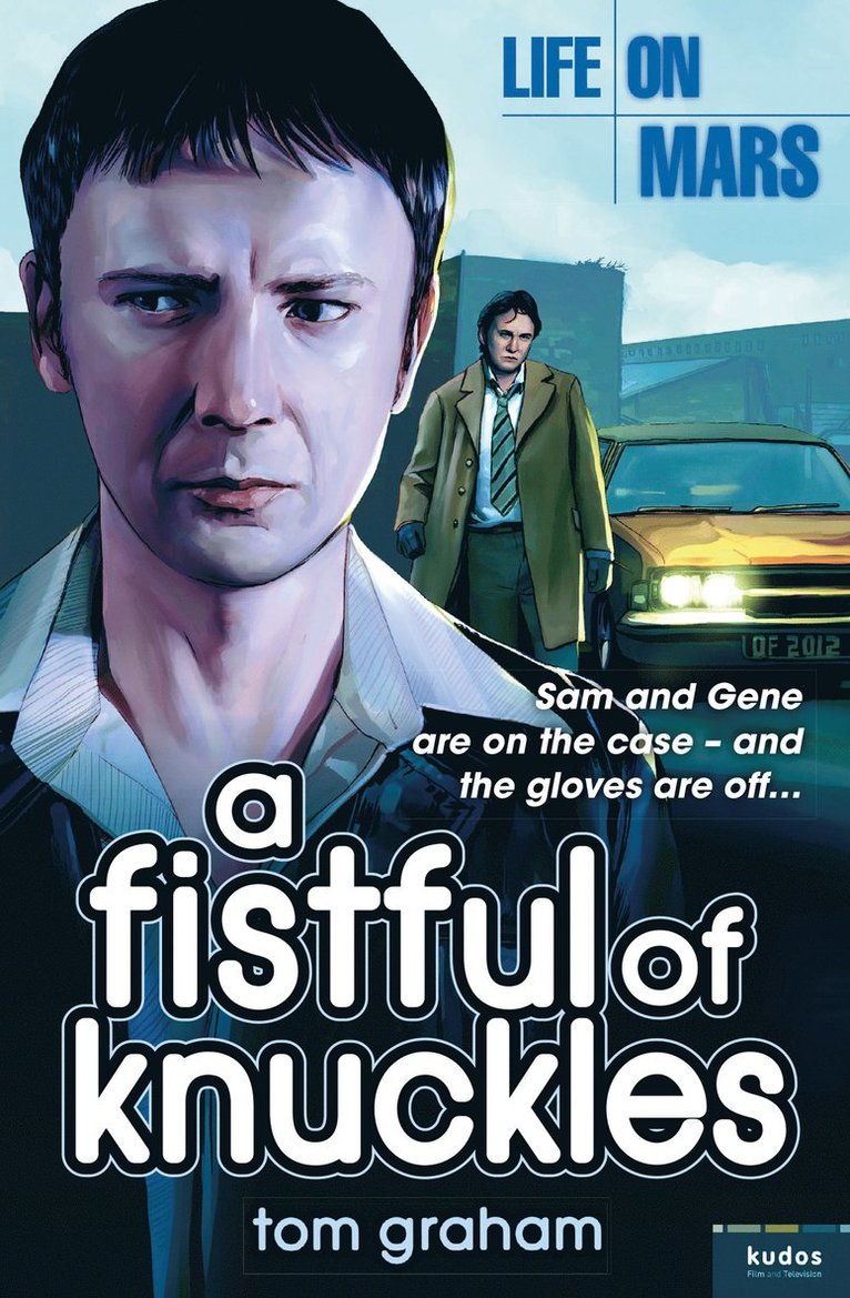 Life on Mars: A Fistful of Knuckles