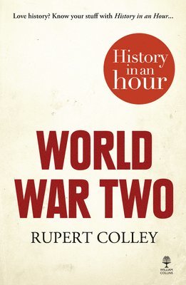 bokomslag World War Two: History in an Hour