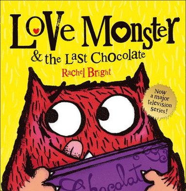 bokomslag Love Monster and the Last Chocolate