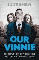Julie Shaw - Our Vinnie, Häftad