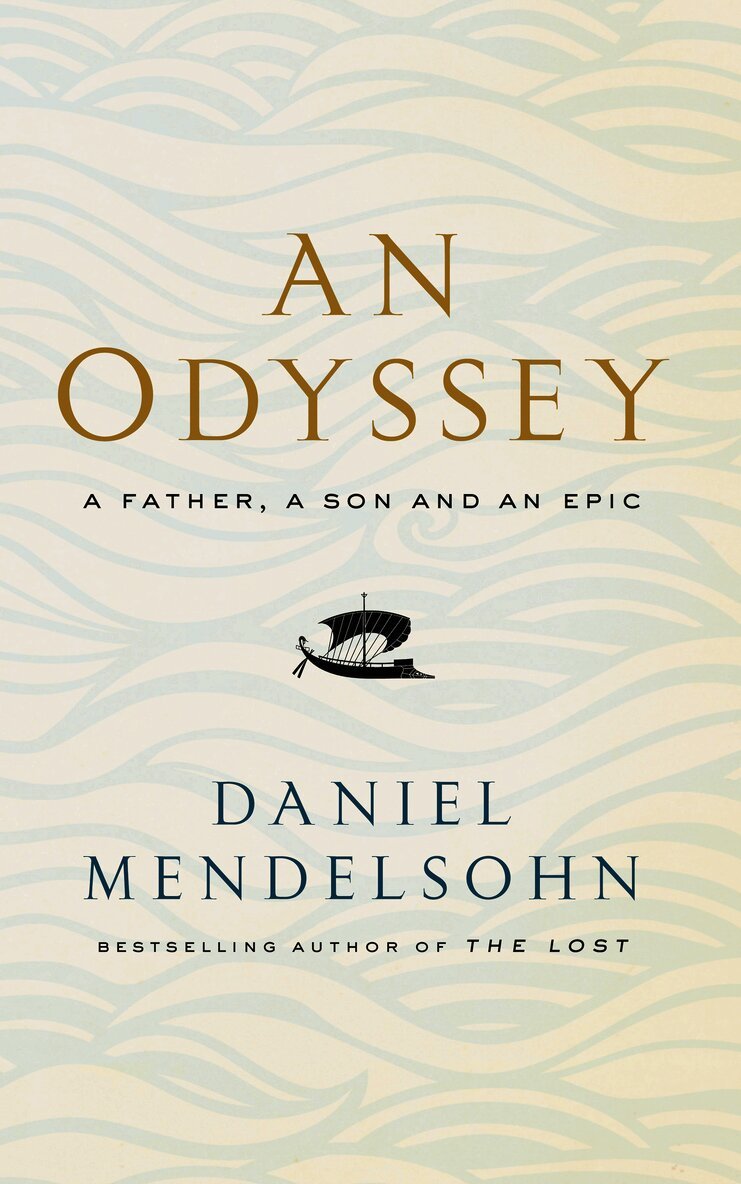 Odyssey: A Father, A Son and an Epic