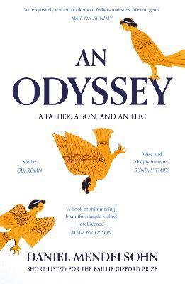 An Odyssey: A Father, A Son and an Epic 1