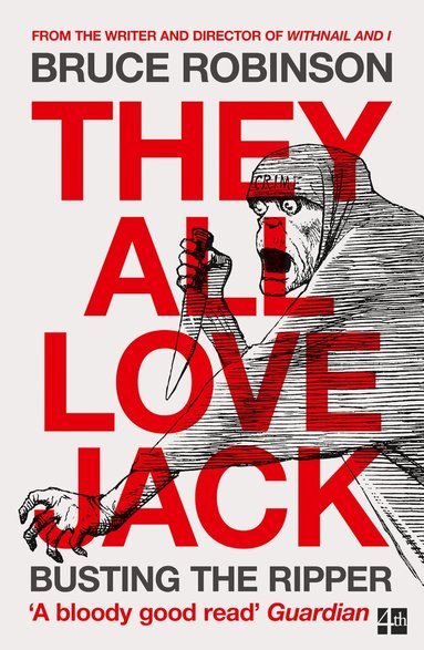 Bruce Robinson - They All Love Jack, Häftad
