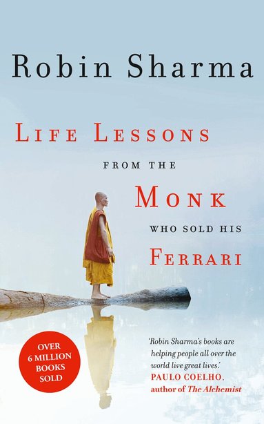 Robin Sharma - Life Lessons from the Monk Who Sold His Ferrari, Häftad