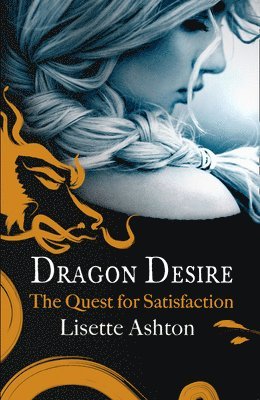 Lisette Ashton - Dragon Desire, Häftad