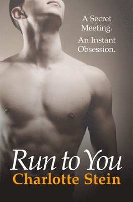 Charlotte Stein - Run To You, Häftad
