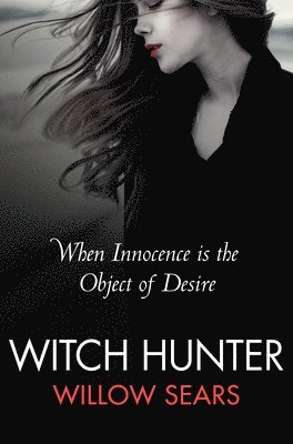 Willow Sears - Witch Hunter, Häftad