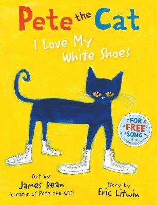 Pete the Cat I Love My White Shoes 1