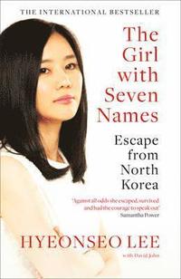 bokomslag The Girl with Seven Names: Escape from North Korea