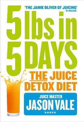 Jason Vale - 5LBs in 5 Days, Häftad