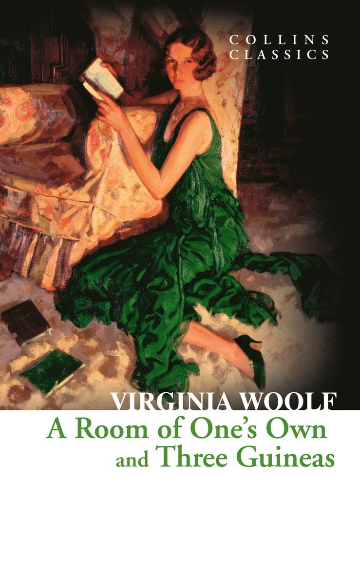 Room of One’s Own and Three Guineas