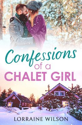 bokomslag Confessions of a Chalet Girl