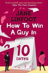 bokomslag How to Win a Guy in 10 Dates