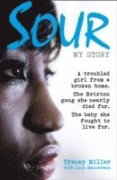 Sour: My Story 1