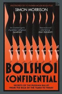 bokomslag Bolshoi Confidential