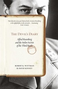 bokomslag The Devil's Diary: Alfred Rosenberg and the Stolen Secrets of the Third Reich