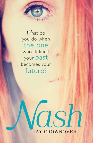 Jay Crownover - Nash, Häftad