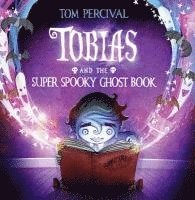 bokomslag Tobias And The Super Spooky Ghost Book