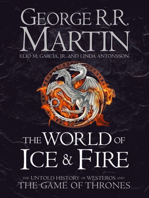 The World of Ice and Fire 1