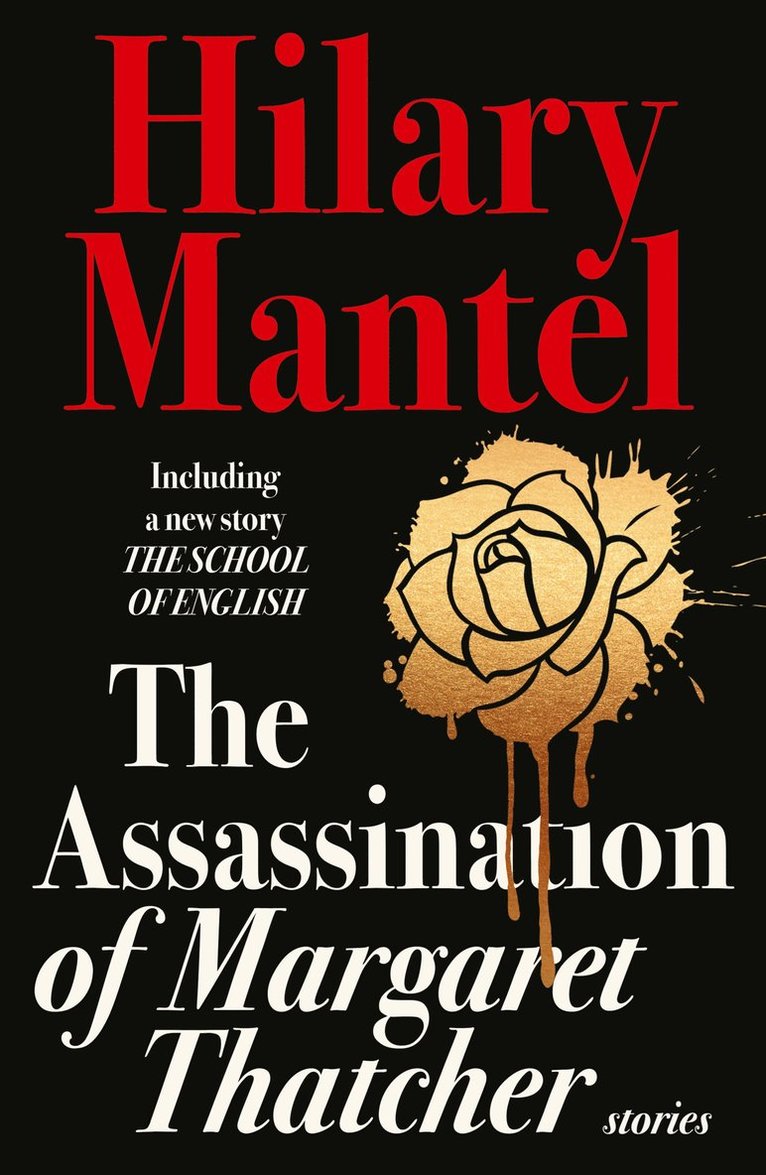 Hilary Mantel - Assassination of Margaret Thatcher, Häftad