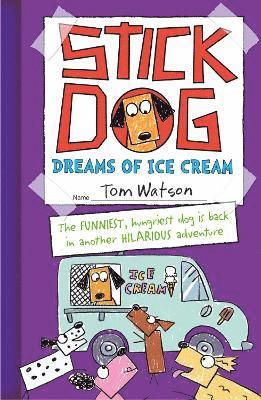 Stick Dog Dreams of Ice Cream 1