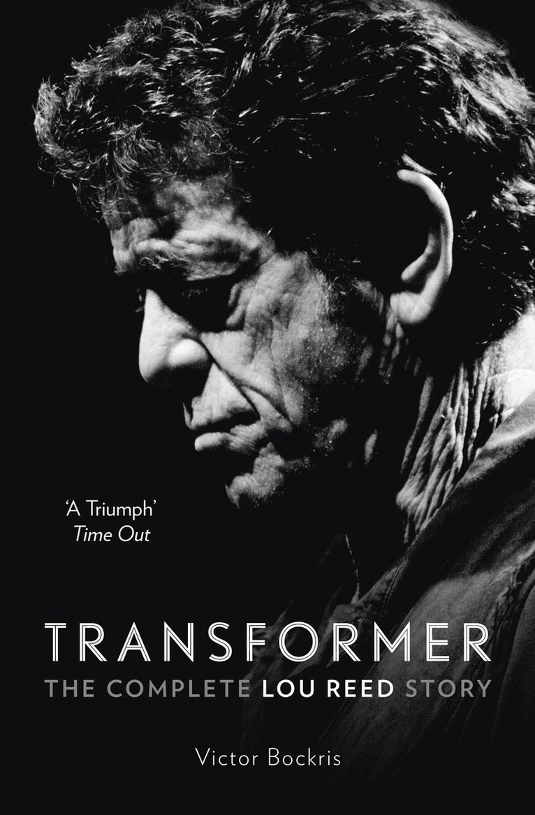 Transformer: The Complete Lou Reed Story