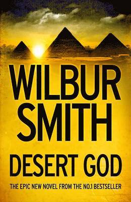 Wilbur Smith - Desert God, Häftad