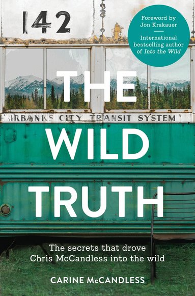 Carine McCandless - Wild Truth, Häftad
