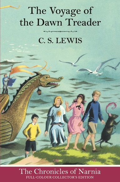 C. S. Lewis - Voyage of the Dawn Treader (Hardback), Inbunden