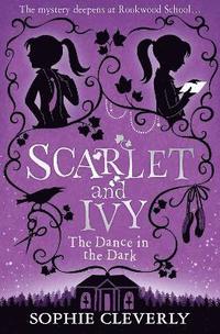 bokomslag The Dance in the Dark: A Scarlet and Ivy Mystery