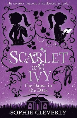 The Dance in the Dark: A Scarlet and Ivy Mystery 1