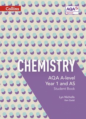 AQA A Level Chemistry Year 1 and AS Student Book 1