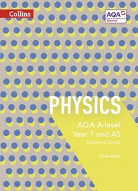 bokomslag AQA A Level Physics Year 1 and AS Student Book