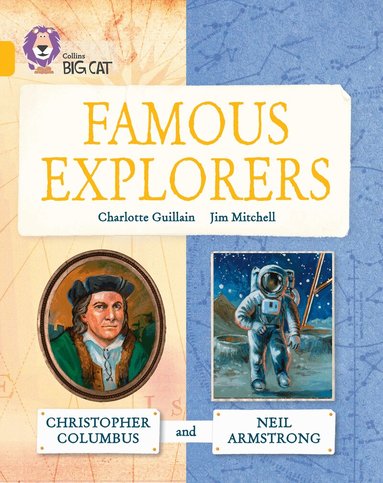 Charlotte Guillain - Famous Explorers: Christopher Columbus and Neil Armstrong, Häftad