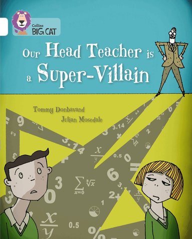 Tommy Donbavand - Our Head Teacher is a Super-Villain, Häftad