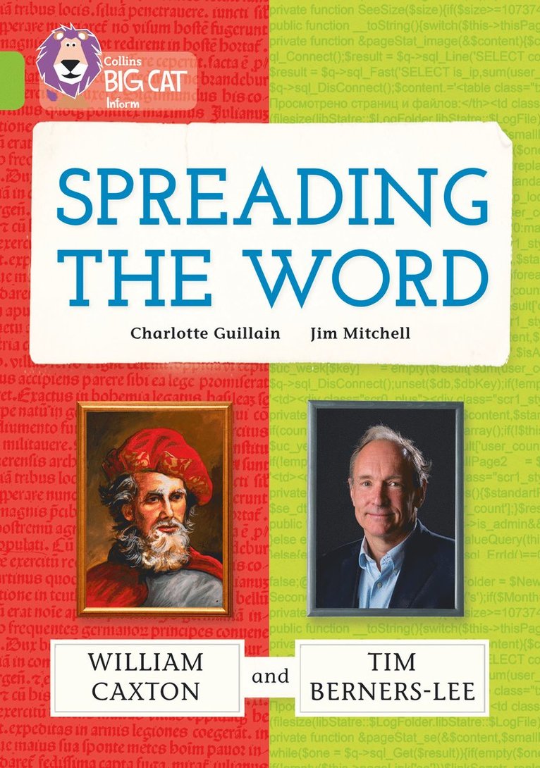 Charlotte Guillain - Spreading the Word: William Caxton and Tim Berners-Lee, Häftad