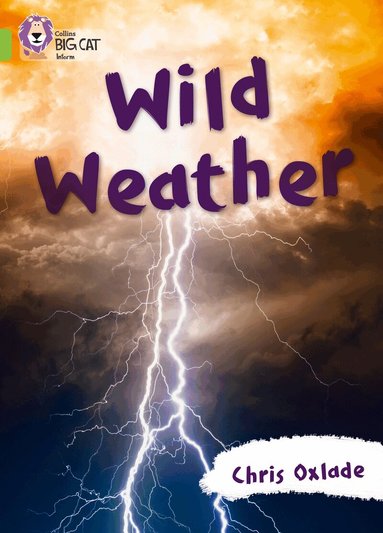 Chris Oxlade - Wild Weather, Häftad