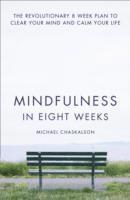 Mindfulness in Eight Weeks 1