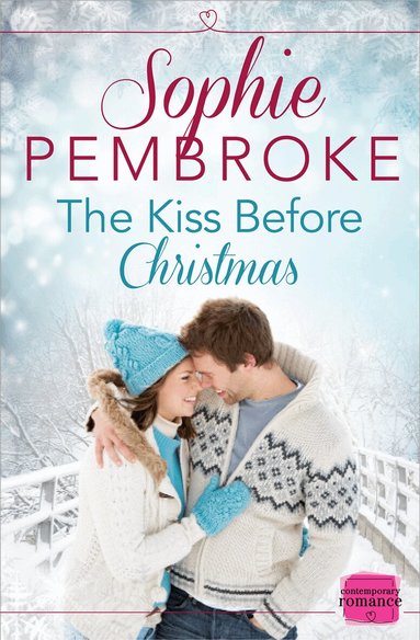 Sophie Pembroke - Kiss Before Christmas, Häftad