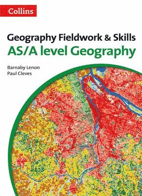 bokomslag A Level Geography Fieldwork & Skills