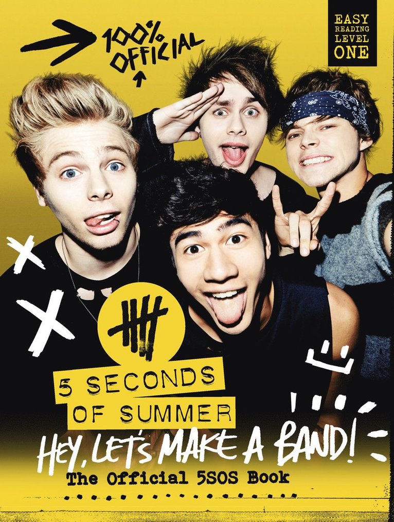 5 Seconds of Summer - 5 Seconds of Summer: Hey, Let’s Make a Band!, Inbunden