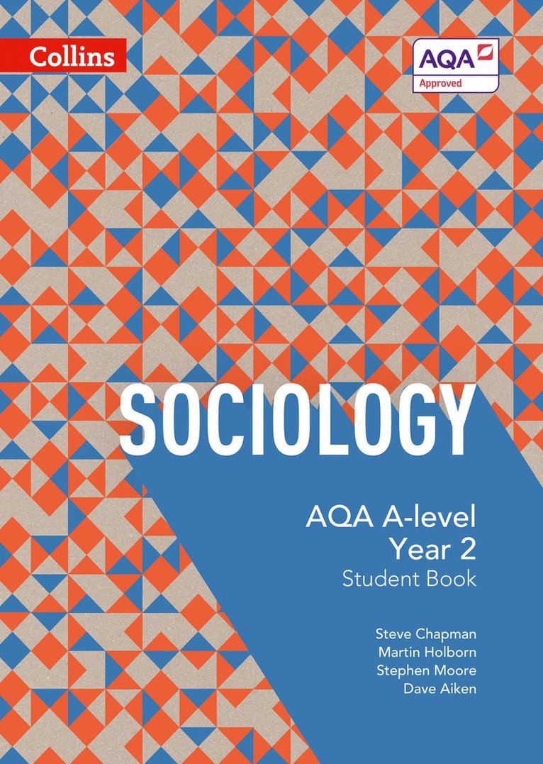 Steve Chapman, Martin Holborn, Stephen Moore, Dave Aiken - AQA A Level Sociology Student Book 2, Häftad