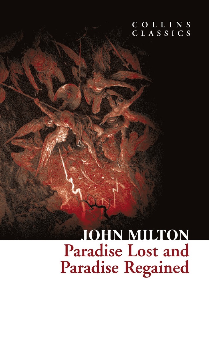 Paradise Lost and Paradise Regained