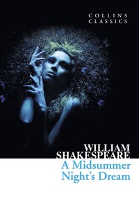 bokomslag A Midsummer Night's Dream (Collins Classics)