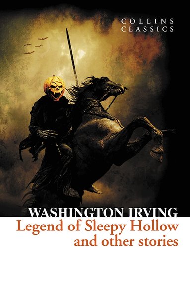 Washington Irving - Legend of Sleepy Hollow and Other Stories, Häftad